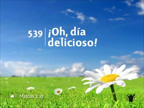539 🌻 ¡Oh, día delicioso! #INSTRUMENTAL