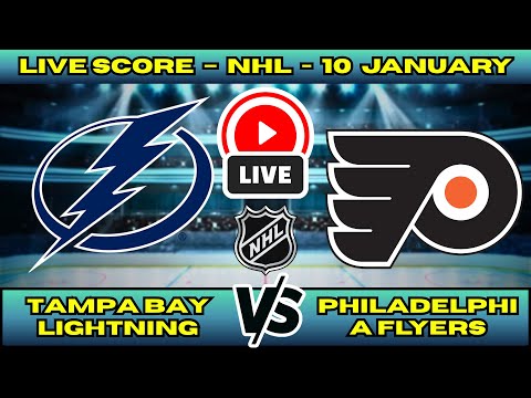 🔴 Tampa Bay Lightning vs Philadelphia Flyers | NHL PLAY BY PLAY | Live Score Update Jan 11