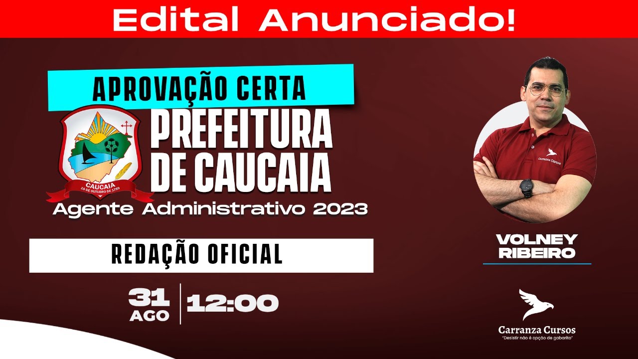 AGENTE ADMINISTRATIVO CAUCAIA - Redação Oficial - Aprovação Certa