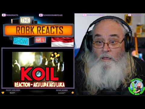 Koil Reaction - Aku Lupa Aku Luka - First Time Hearing - Requested