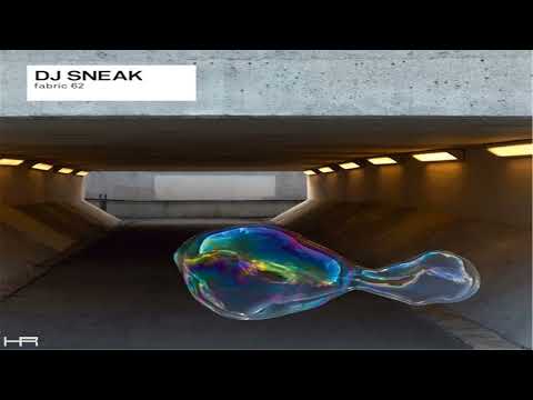 fabric 62 - DJ Sneak (2012) [Continuous Mix]