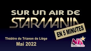 Sur un air de Starmania... en 5 minutes