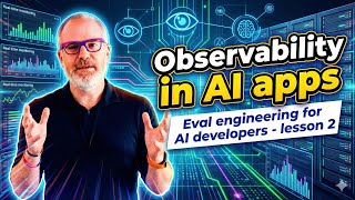 Observability in AI apps. Eval Engineering for AI Developers, lesson 2 - add observability to AI
