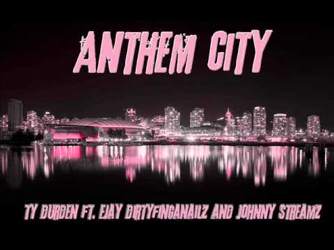 Ty Durden- Anthem City