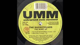 The Bucketheads - The bomb (These Sound Fall Into My Mind)