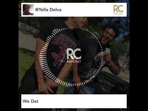 Yella Delva - We Dat