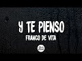 Franco de vita - Y Te Pienso  (Letra/Lyrics)