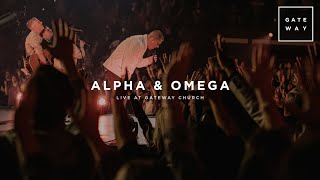Alpha &amp; Omega | feat. Austin Benjamin | Gateway Worship