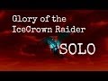 [WoW] How to: Solo Glory of the Icecrown Raider ...