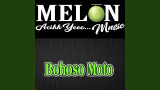 Download lagu Bohoso Moto mp3