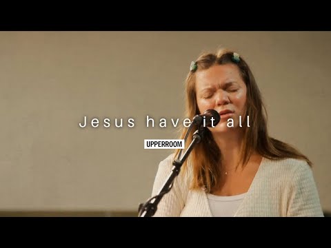 Jesus Have It All (Acoustic) - Abbie Gamboa & Jonathan Lewis l UPPERROOM Prayer Set