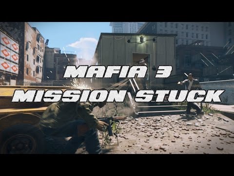 Mafia 3 Mission Stuck - No Story Mission
