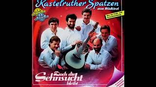 Kastelruther Spatzen - Nur Gesundheit