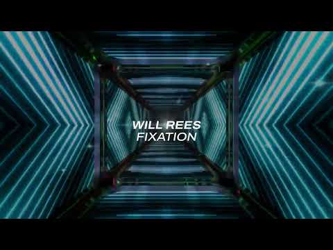 Will Rees - Fixation