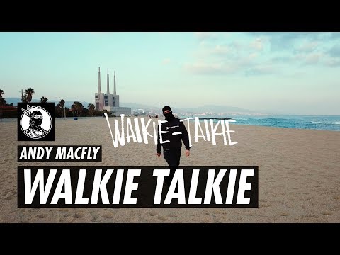 Andy MacFly - Walkie Talkie 🤐 🎨   [Video Oficial]