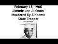 Rest in Power Jimmie Lee Jackson
