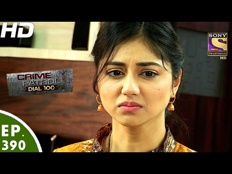 Crime Patrol Dial 100 - क्राइम पेट्रोल - Ep 390 - Mumbai Double Murder, Maharashtra -20th Feb, 2017