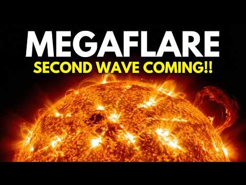 This Solar Storm Was a Warning. Second Wave Is Coming...