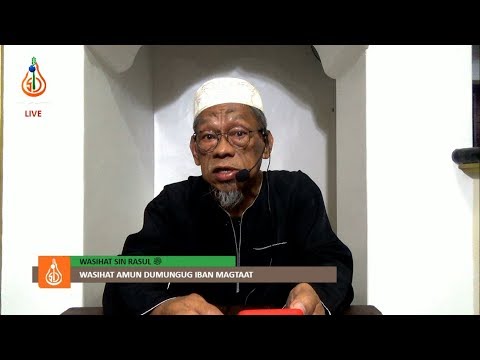 Wasihat Amun Dumungug iban Magtaat - Shaykh Jackariya Mohammad (Tausug)