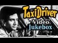 Taxi Driver HD All Songs Dev Anand Taxi Driver HD All Songs Dev Anand
