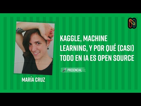 Kaggle, Machine Learning, y por qué (casi) todo en IA es open source