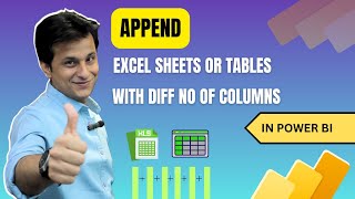 14.3 Append Excel Sheets or Tables with different numbers of columns in Power BI (Power Query)