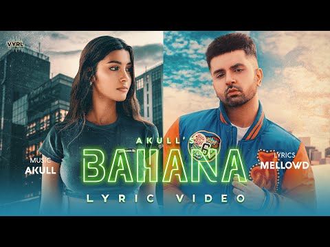 Akull - Bahana (Lyric Video) | Mellow D, Diffuni | VYRL Originals | Love Song | New Song