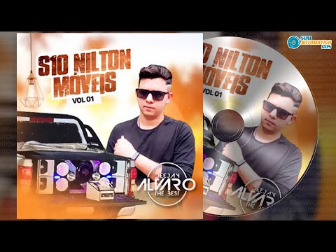 CD S10 Nilton Móveis - DJ Alvaro
