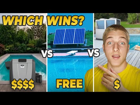 Gas vs Solar vs Heat Pump Pool Heaters - Which is Best?