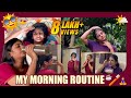 My Morning Routine ️ Shoot இல்லனா இப்படித்தான் Making Tea Gabr