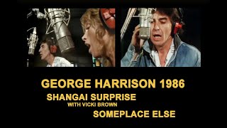 GEORGE HARRISON  Shangai Surprise (with Vicki Brown)/ Someplace Else (1986)