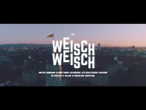 HAZE - WEISCH WEISCH (Official HD Video)