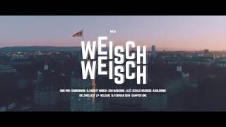 HAZE - WEISCH WEISCH (Official HD Video)