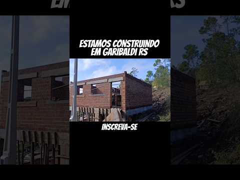 ESTOU CONSTRUINDO A MINHA CASA AQUI EM GARIBALDI NO RIO GRANDE DO SUL! #construction #casa