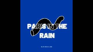 [創作] Blve Orca - Paris In The Rain