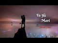 Whatsappstatus For WhatsApp Status Tu Hi Meri Shab Hai Gangster With Lyrics