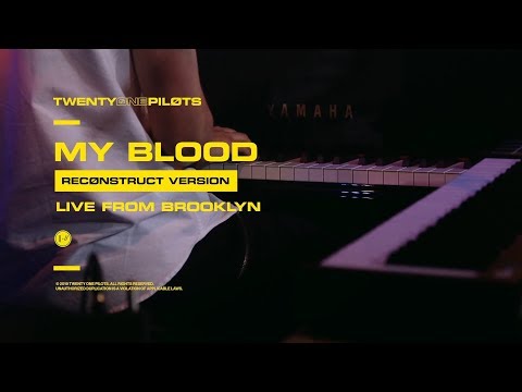 Twenty One Pilots - "My Blood" (Reconstruct Version) Live From Brooklyn