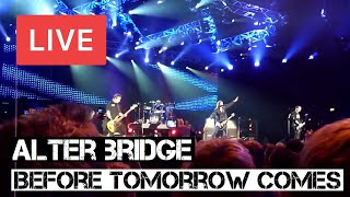 Alter Bridge - Before Tomorrow Comes Live in [HD] @ Wembley Arena, London 2011