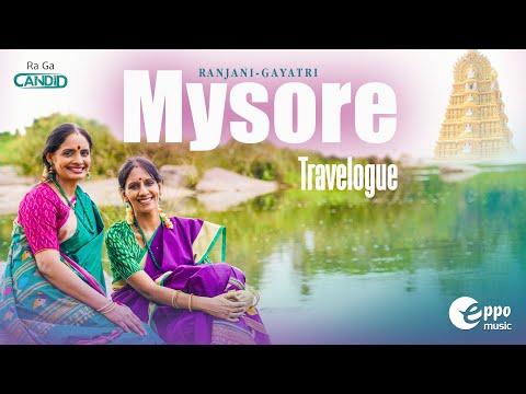 RaGa Candid - Episode 3 - Mysore Travelogue - Trailer | @RanjaniGayatri