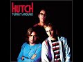 02 ◦ Hutch - Something About You  (Demo Length Version)