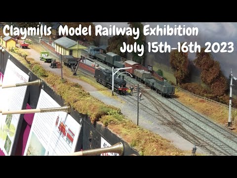 Claymills Model Railway Exhibition 15th -16th July 2023