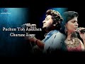 Piya Tu Piya LYRICS Arijit Singh Chinmayi Sripada
