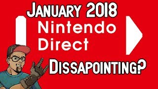 Nintendo Mini Direct Thoughts - Dissapointing? January 2018