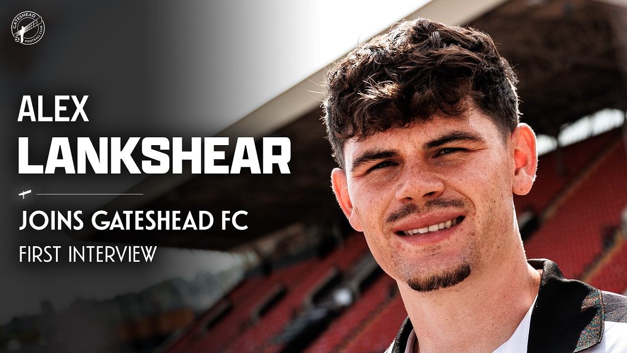 “I love to defend!” 💪 | Alex Lankshear joins Gateshead | FIRST INTERVIEW