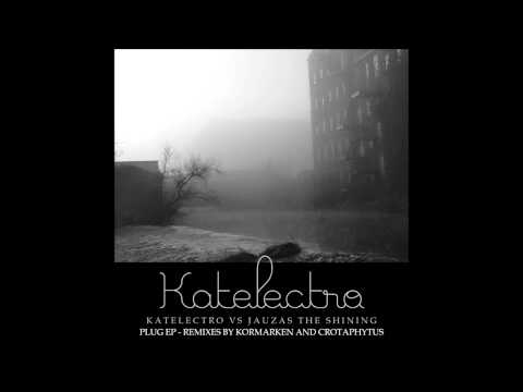 Katelectro vs Jauzas The Shining - Plug (Crotaphytus Remix)