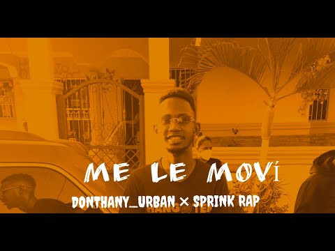 Donthany urban ft sprink  rap - me le movi (audio official) mp3™️