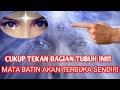 Cara Membuka Mata Batin Tampa Mantra