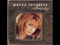 Patty Loveless - I Can't Get Enough