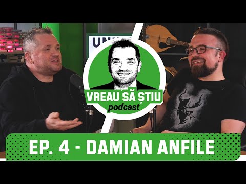 DAMIAN ANFILE: "Mă știu cu strigoii din Bellu" | VREAU SĂ ȘTIU Podcast EP. 4