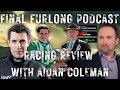 Willie Mullins: British Champion Jumps Trainer! Racing Review with Aidan Coleman